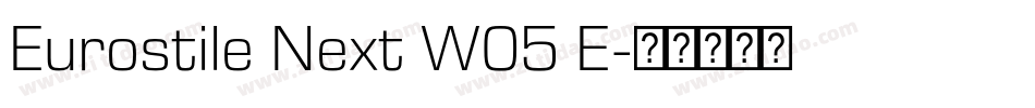 Eurostile Next W05 E字体转换